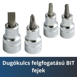 Dugókulcs felfogatású bitfejek